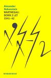 Warthegau: Denk z let 1941 - 42 - Alexander Hohenstein
