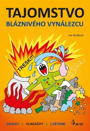 Tajomstvo blznivho vynlezcu - Iva Novkov
