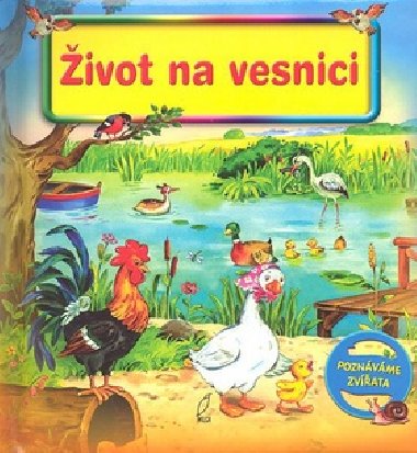 ivot na vesnici - Agnieszka Franczekov; Grayna Motylewsk