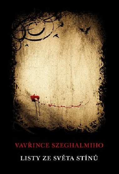 Listy ze světa stínů - Vavřinec Szeghalmi