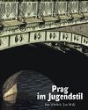 Prag im Jugendstil - Petr Wittlich