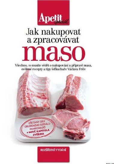 Jak nakupovat a zpracovávat maso (Edice Apetit speciál) - Václav Frič