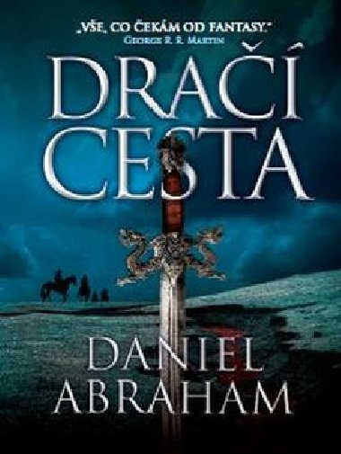 Dra cesta - Daniel Abraham