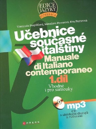 Učebnice současné italštiny 1. díl + mp3 - Vlastimila Pospíšilová; Eva Ferrarová