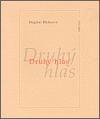 Druh hlas - Dagmar Halasov