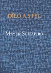 Dlo a styl - Meyer Schapiro
