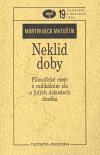 Neklid doby - Martin Beck Matutk