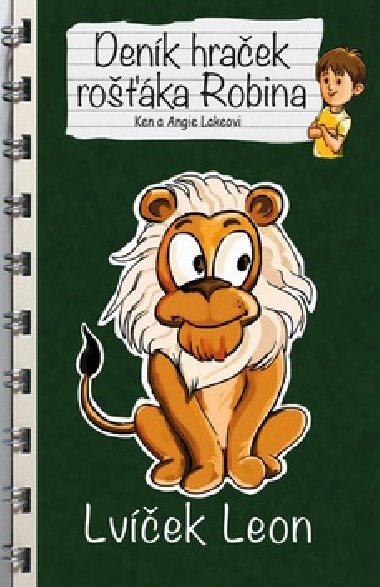 Denk hraek roka robina lvek leon - Angie Lake; Ken Lake
