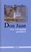 Don Juan - Peter Handke
