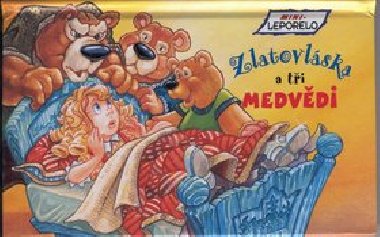 Zlatovlska a ti medvdi - prostorov minileporelo - Robyn Bryant; Stphane Turgeon