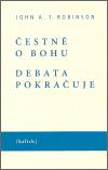 estn o bohu. Debata pokrauje - John A.T. Robinson