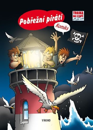 Poben pirti - Trojka na stop komiks - Ulf Blanck