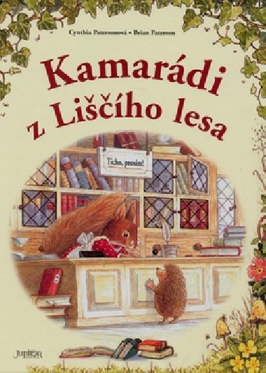 Kamardi z liho lesa - Cynthia Peterson; Brian Peterson