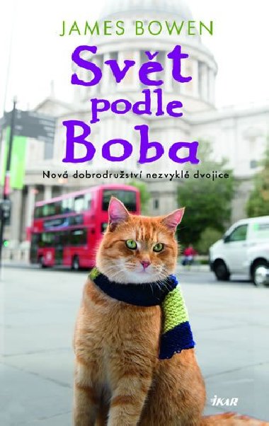 Svt podle Boba - James Bowen