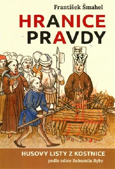 Hranice pravdy - František Šmahel