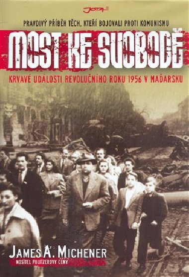 Most ke svobod - James A. Michener