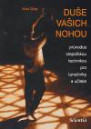 Duše vašich nohou - Acia Gray