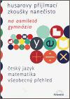 Husarovy přijímací zkoušky nanečisto na osmiletá gymnázia - Renáta Drábová,Petr Husar,Zdeňka Zubíková
