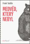 Medvd, kter nebyl - Frank Tashlin