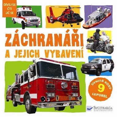 Zchrani a jejich vybaven - Svojtka