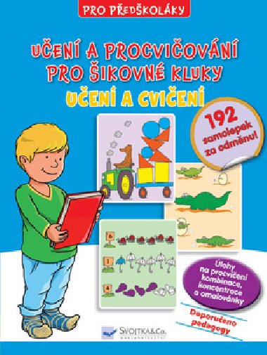 Pro předškoláky - Učení a procvičování pro šikovné kluky - Svojtka