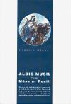 Alois Musil zvan Msa ar Rueili - Alois Klobas