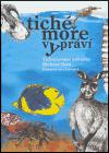 Tich moe vyprv - Da Blhov