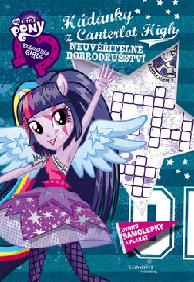My Little Ponny - Hdanky z Canterlot High - Neuviteln dobrodrustv - Hasbro