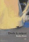 Dvee k mjen - Radim Brt