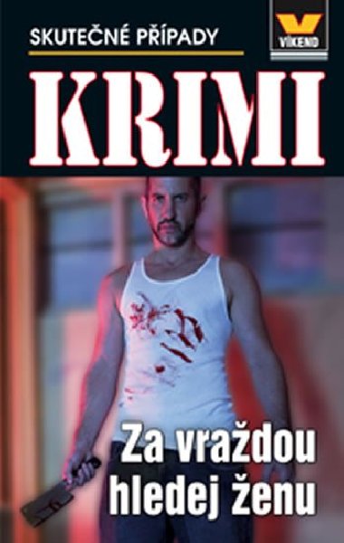 Za vradou hledej enu - Krimi - Vkend