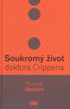 Soukrom ivot doktora Crippena - Richard Gordon
