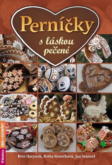 Pernky s lskou peen - Petr Herynek; Kvta Korekov; Jan Stanzel