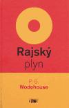 Rajsk plyn - Pelham Grenvill Wodehouse