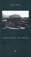 Podvojn znamen - Gustav Erhart