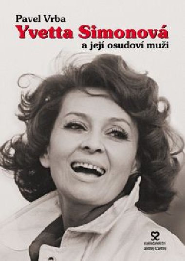 Yvetta Simonov a jej osudov mui - Pavel Vrba