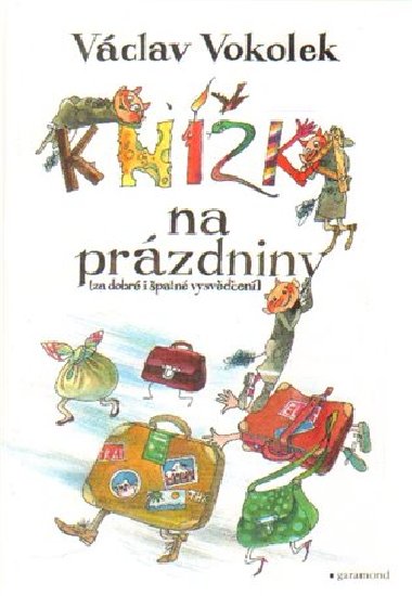 Knka na przdniny - Vclav Vokolek