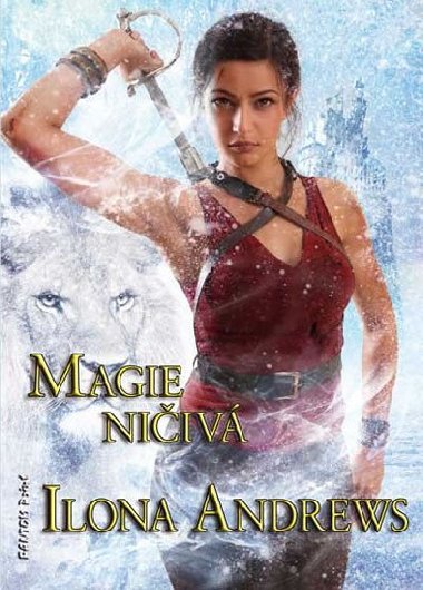 Kate Daniels 7 - Magie niiv - Ilona Andrews
