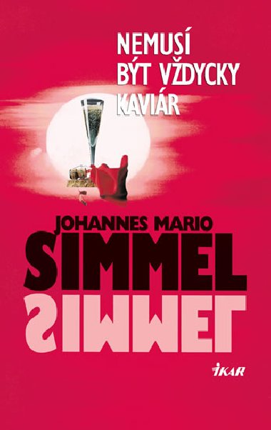 Nemus bt vdycky kavir - Johannes Mario Simmel