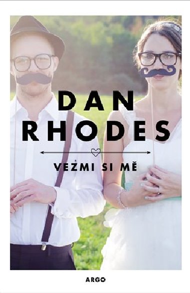 Vezmi si m - Dan Rhodes