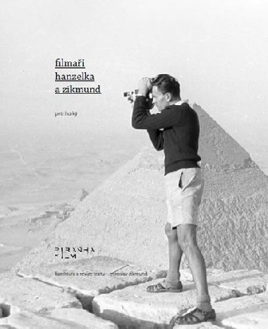 Filmai Hanzelka a Zikmund - Petr Hork