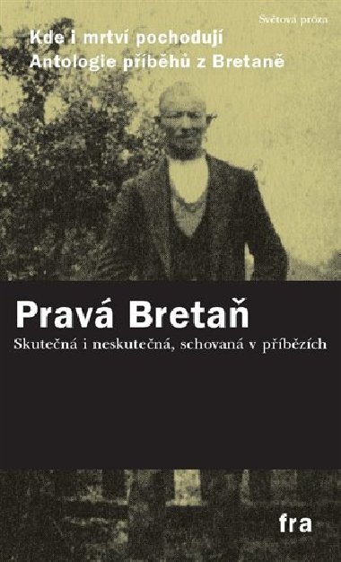 Kde i mrtv pochoduj - Antologie pbh z Bretan - Nelly Blanchard,Thomas Mannaig,Jovanka otolov