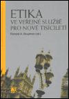 Etika ve veejn slub pro nov tiscilet - Richard A. Chapman