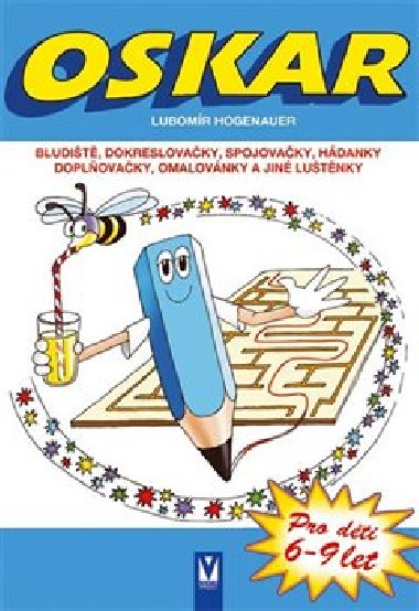 Oskar - Bludit, dokreslovaky, spojovaky, omalovnky a jin lutnky - Lubomr Hogenauer
