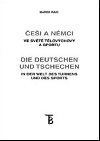 ei a Nmci ve svt tlovchovy a sportu - Marek Waic