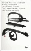 nsk psemn znak jako bsnick mdium - Ernest F. Fenollosa,Ezra Pound