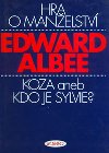Hra o manelstv. Koza aneb Kdo je Sylvie? - Edward Albee