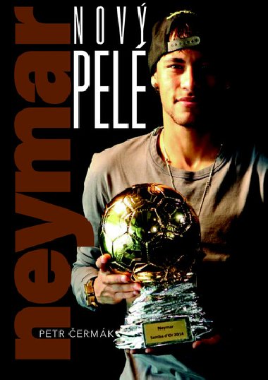 Neymar - Nový Pelé - Petr Čermák