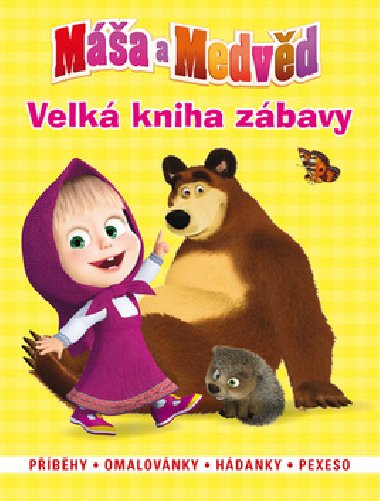 Ma a medvd Velk kniha zbavy - Egmont