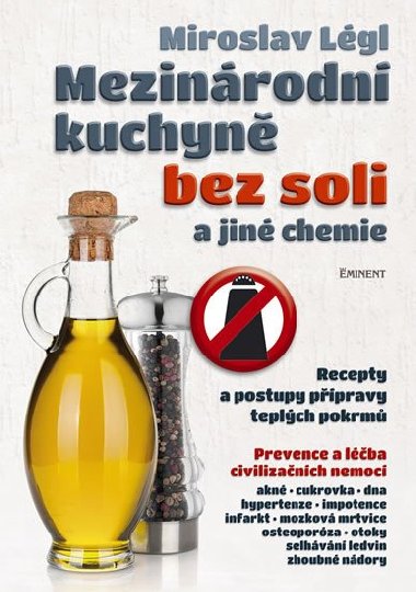 Mezinrodn kuchyn bez soli a jin chemie - Miroslav Lgl