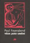 Vda jako umn - Paul K. Feyerabend
